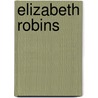 Elizabeth Robins door Angela John