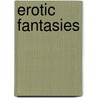 Erotic Fantasies door Sandie Tifinie