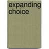 Expanding Choice door Peter Clegg