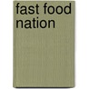 Fast Food Nation by Steven D. Levitt