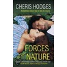 Forces of Nature door Cheris Hodges