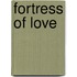 Fortress of Love