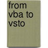 From Vba to Vsto door Dr. Gerard M. Verschuuren