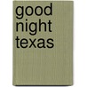 Good Night Texas door William Cobb