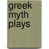 Greek Myth Plays