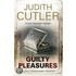 Guilty Pleasures