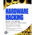Hardware Hacking