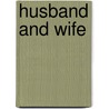Husband and Wife door Zeruya Shalev