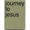 Journey to Jesus by Blaine Taylor