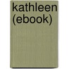 Kathleen (Ebook) door Christopher Morley