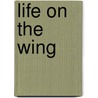 Life On The Wing door May Derwent