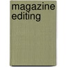 Magazine Editing door Paul Bradshaw