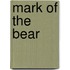 Mark of the Bear