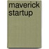 Maverick Startup