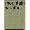 Mountain Weather door David Pedgley