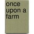 Once Upon a Farm