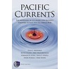 Pacific Currents door Professor Keith Crane