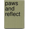 Paws and Reflect by Sharon Sakson
