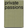 Private Passions door Rochelle Alers