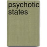 Psychotic States by Herbert Rosenfeld