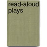 Read-Aloud Plays door Jeannette Sanderson