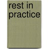 Rest in Practice door Savas Parastatidis