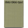 Rikki-Tikki-Tavi door Rudyard Kilpling