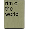 Rim O' the World by B.M. Bower