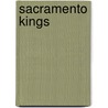 Sacramento Kings door Daniel Brush