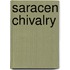 Saracen Chivalry