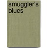 Smuggler's Blues by Cindy Jacks