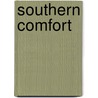 Southern Comfort by Mari Carr