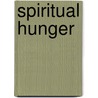 Spiritual Hunger by Allan Hunter