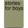 Stories for Boys by Gregory Martin