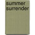 Summer Surrender