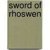 Sword of Rhoswen door Williamson Beth