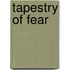Tapestry of Fear