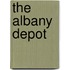 The Albany Depot