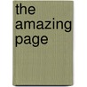 The Amazing Page door Editors of Memory Makers