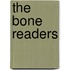 The Bone Readers