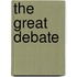 The Great Debate