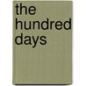 The Hundred Days door Patrick Oabrian