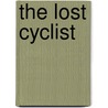 The Lost Cyclist by David Herlihy