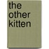 The Other Kitten
