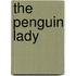 The Penguin Lady