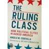 The Ruling Class door Angelo M. Codevilla