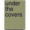 Under the Covers door P.J. Mellor