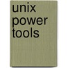 Unix Power Tools door Shelley Powers