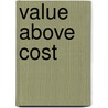 Value Above Cost by Donald Sexton