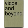 Vicos and Beyond door Tom Greaves